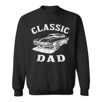 Classic Dad Classic Sport Muscle Car For Fathers Day Sweatshirt - Thegiftio UK