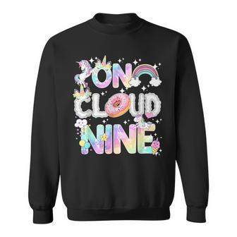 On Cloud Nine Unicorn Donut Birthday 9Th Birthday Sweatshirt - Thegiftio UK