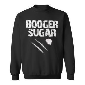 Cocaine Booger Sugar The Original Sweatshirt - Monsterry AU