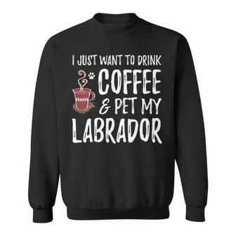 Coffee Lover Labrador Labrador Dog Mom Sweatshirt | Mazezy