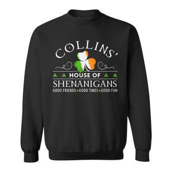 Collins House Of Shenanigans Irish Family Name Sweatshirt - Seseable