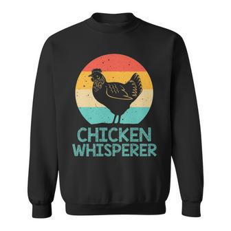 Cool Chicken Whisperer For Men Women Chicken Lover Farmer Sweatshirt | Mazezy
