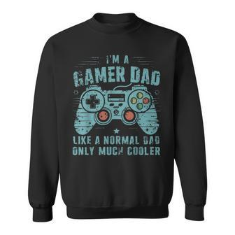 Cool Gamer Dad For Father Gaming Computer Video Gamers Sweatshirt - Monsterry AU