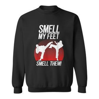Cool Karate For Boys Girls Smell My Feet Karate Sweatshirt - Monsterry UK