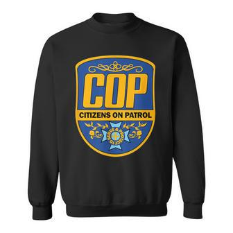 Cop Citizens On Patrol Classic Logo Police Parody Sweatshirt - Monsterry
