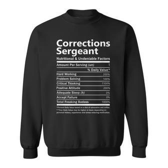 Corrections Sergeant Nutritional And Undeniable Factors Sweatshirt - Monsterry