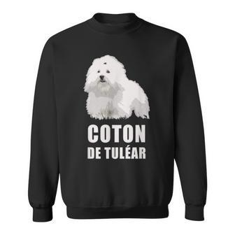 Coton De Tulear Cute Dog Graphic Quote Sweatshirt | Mazezy