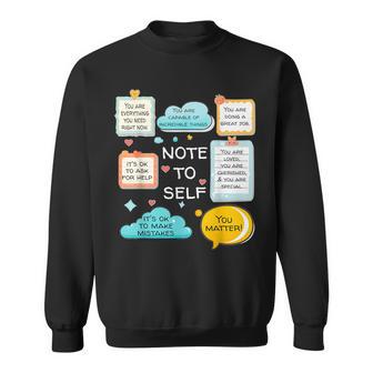 Counselor Note To Self Mental Health School Psychologist Sweatshirt - Monsterry CA