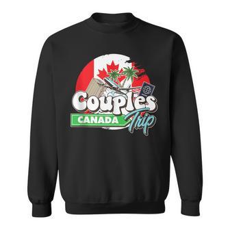 Couples Trip Canada Bound Couple Travel Goal Vacation Trip Sweatshirt - Monsterry AU