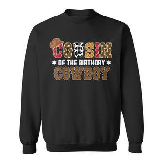 Cousin First Birthday Cowboy Western Rodeo Party Matching Sweatshirt - Monsterry