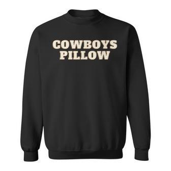 Cowboys Pillow Where Legends Rest Sweatshirt - Seseable