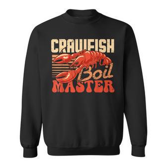 Crawfish Boil Master Cajun Crawfish Lover Sweatshirt - Monsterry