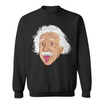 Crazy Professor Of Physics Albert Einst Shows Tongue Sweatshirt - Seseable