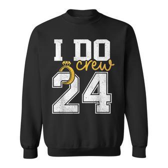 I Do Crew Bride 2024 Squad Bridal Party Bachelorette Shower Sweatshirt - Thegiftio UK