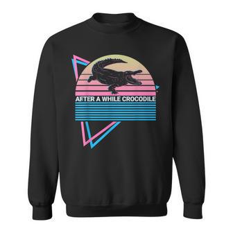 After A While Crocodile After A While Crocodile Alligator Sweatshirt - Monsterry