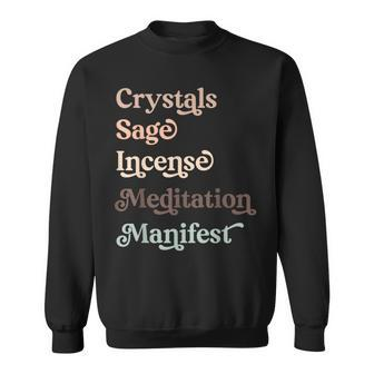 Crystals Sage Incense Meditation Manifest Spirituality Sweatshirt - Monsterry