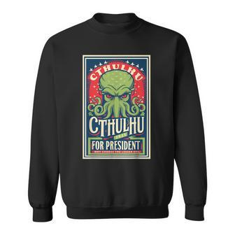 Cthulhu For President 2024 Vintage Vote So Death May Die Sweatshirt - Seseable