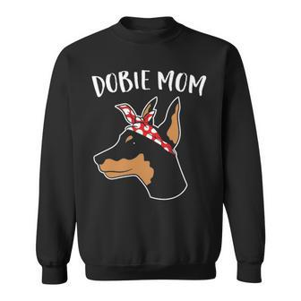 Cute Dobie Mom Doberman Pinscher Mother Of Doberman Dog Sweatshirt | Mazezy DE