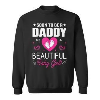 Cute Expecting Father Dad Soon To Be Daddy Of A Girl Sweatshirt - Thegiftio