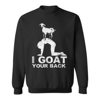 Cute Goat Yoga I Goat Your Back With Yoga Pose Sweatshirt | Mazezy