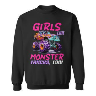 Cute Monster Truck Girls Like Monster Trucks Too Girl Sweatshirt | Mazezy