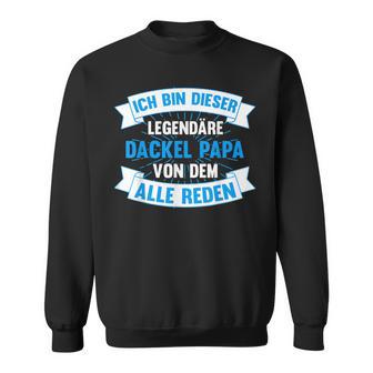 Dachshund Dad Dachshund Papa Teckel Sweatshirt - Geschenkecke