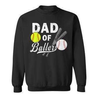 Dad Of Ballers Dad Of Baseball And Softball Father Day Sweatshirt - Thegiftio UK