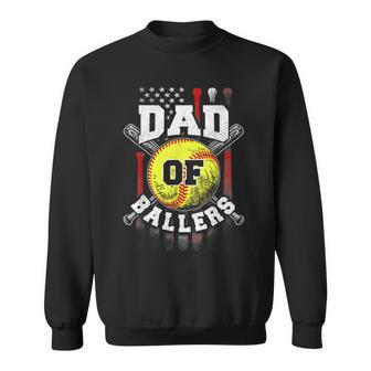 Dad Of Ballers Daddy Of Softball Player Fathers Day Sweatshirt - Monsterry