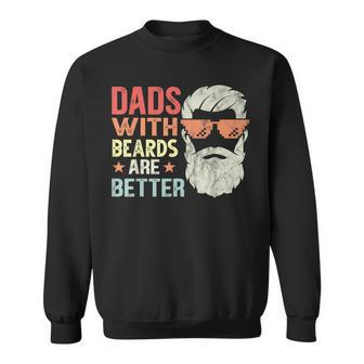 Dad With Beards Are Better Retro Father's Day Bearded Daddy Sweatshirt - Monsterry