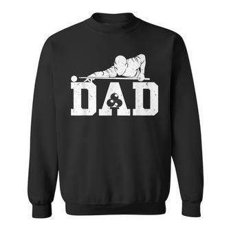 Dad Billiards Father's Day Pool Player Grandpa Sweatshirt - Monsterry UK