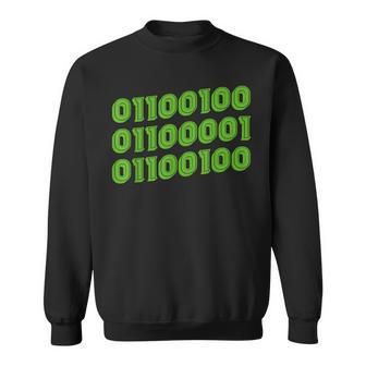 Dad In Binary Code Computer Father's Day Sweatshirt - Monsterry