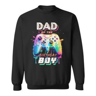 Dad Of The Birthday Boy Matching Video Game Birthday Party Sweatshirt - Seseable