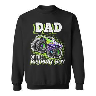 Dad Of The Birthday Boy Monster Truck Birthday Novelty Sweatshirt - Monsterry CA
