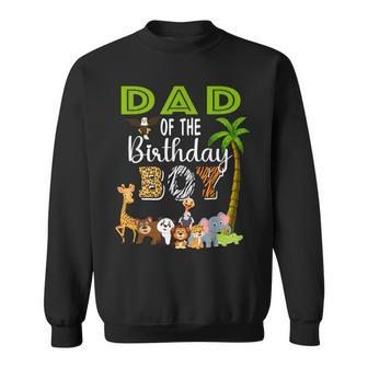 Dad Of The Birthday Boy Wild Zoo Theme Safari Party Sweatshirt - Thegiftio UK