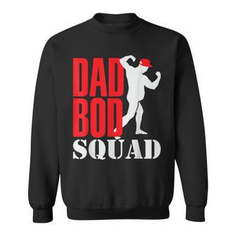 Dad Bod Squad Dad For Dad Dad Bod Sweatshirt - Monsterry