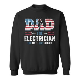 Dad The Electrician The Myth The Legend Father's Day Vintage Sweatshirt | Mazezy