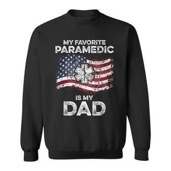 My Dad Is My Favourite Paramedic Sweatshirt - Monsterry AU