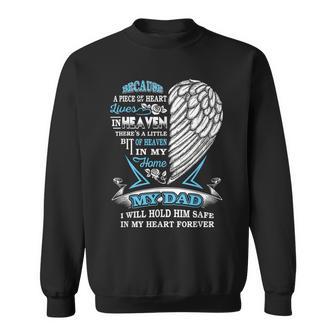 My Dad In Heaven Forever In My Heart In Memory Of Dad Sweatshirt - Monsterry AU