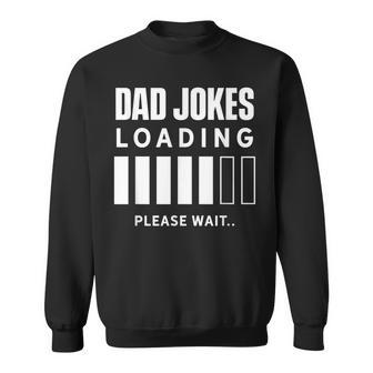 Dad Joke Lädt Bitte Waten Jokes Papa Joke Father Sweatshirt - Geschenkecke