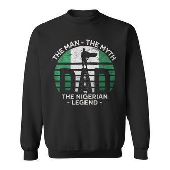 Dad The Man The Myth The Nigerian Legend Nigeria Vintage Sweatshirt - Monsterry CA