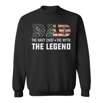 Dad The Navy Chief The Myth The Legend Sweatshirt - Monsterry DE