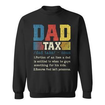 Dad Tax Definition Father's Day Dad Grandpa Sweatshirt - Thegiftio UK