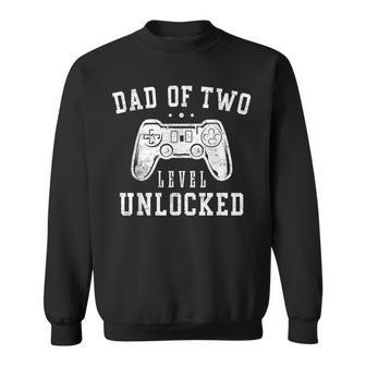 Dad Of Two Level Unlocked Promoted To Daddy Again Sweatshirt - Monsterry UK