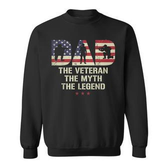 Dad The Veteran Myth Legend Us Flag Fathers Day Sweatshirt - Monsterry CA