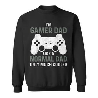 My Dad Video Games First Father's Day Presents For Gamer Dad Sweatshirt - Monsterry CA