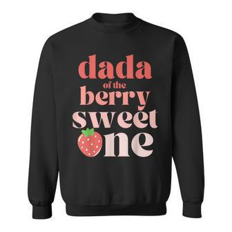 Dada Of The Berry Sweet One Strawberry Birthday Party Dad Sweatshirt - Monsterry