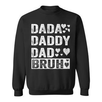 Dada Daddy Dad Bruh Family My Daughter Father's Day Sweatshirt - Seseable