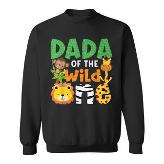 Dada Of The Wild One Zoo Theme Bday Safari Jungle Animals Sweatshirt - Monsterry CA