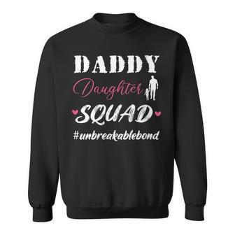 Daddy And Daughter Squad Children Dad Papa Fathers Day 2024 Sweatshirt - Seseable