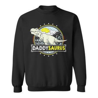 Daddysaurus For Dad T Rex Dinosaur Fathers Day Sweatshirt - Monsterry AU
